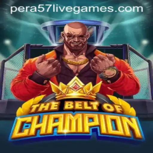 TheBeltOfChampion: A Thrilling Adventure Awaits with Pera57